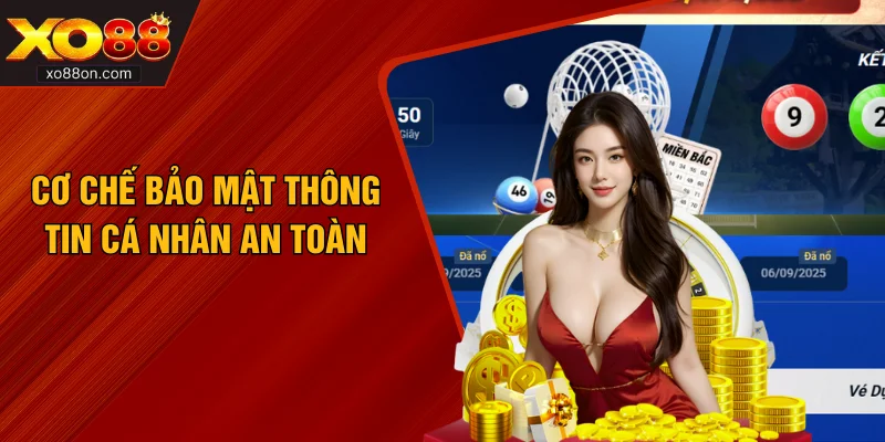 Cơ chế bảo mật thông tin cá nhân an toàn