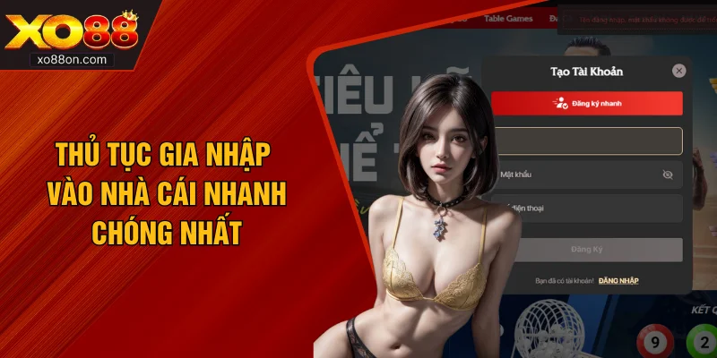 Thủ tục gia nhập vào nhà cái nhanh chóng nhất